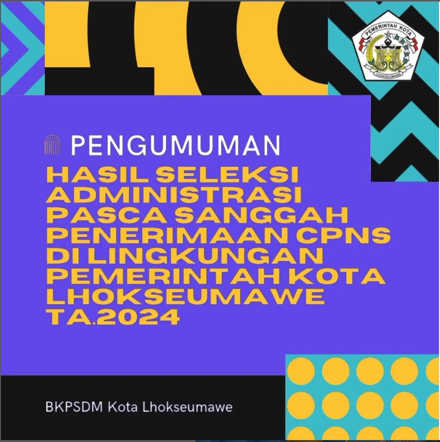 PENGUMUMAN PASCA SANGGAH CPNS KOTA LHOKSEUMAWE